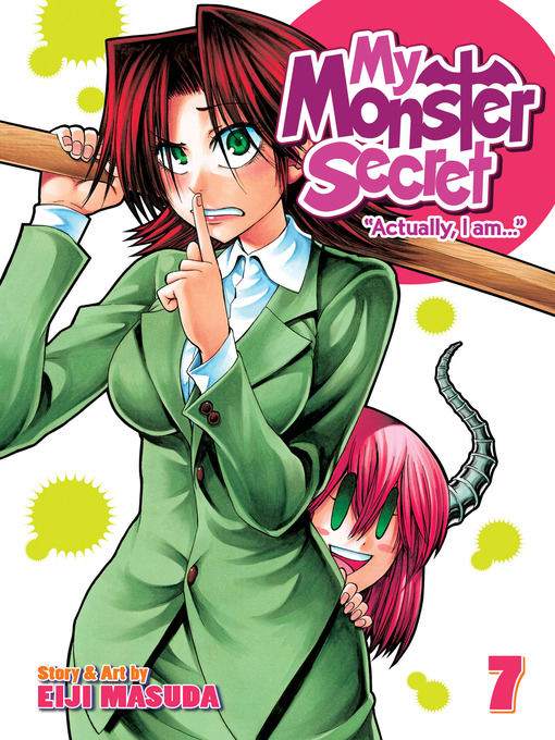 Title details for My Monster Secret, Volume 7 by Eiji Masuda - Available